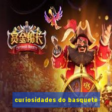 curiosidades do basquete